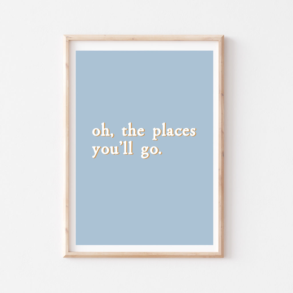 Oh the places you’ll go - sky blue